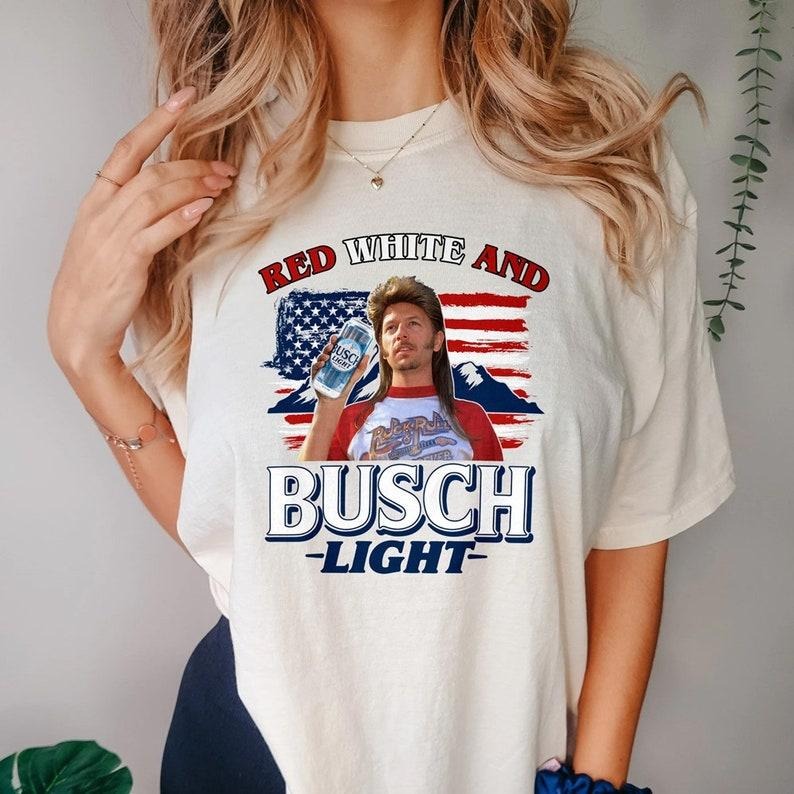 Joe Dirt Red White and Busch Light Shirt, Joe Dirt Merica July 4th Shirt Hoodie Sweatshirt | PrintMintTees.com