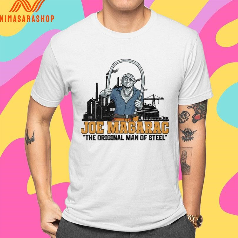 Joe Magarac The Original Man Of Steel Shirts