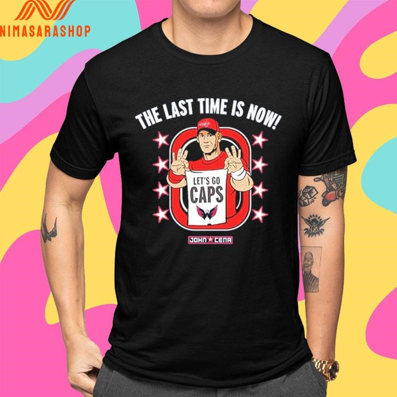 John Cena The Last Time Is Now Let’s Go Caps Shirts