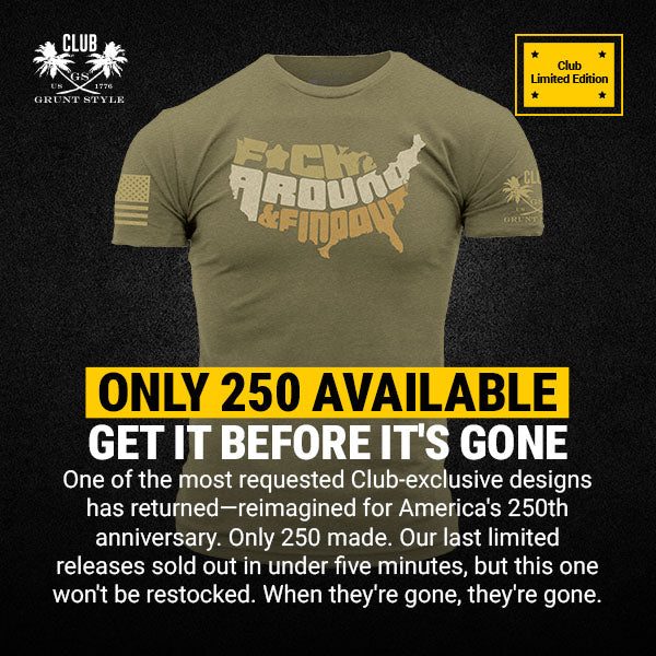 F*ck Around And Find Out T-Shirt - Military Green