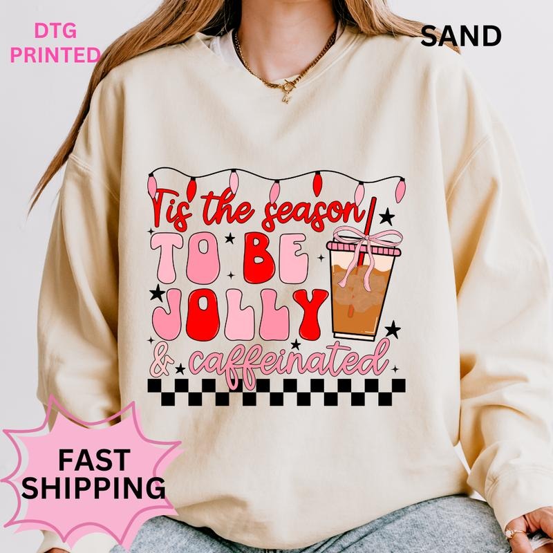 Jolly and Caffienated Christmas sweatshirt Winter Graphic Long Sleeve Casual Cotton Polyester Oversized sweatshirt