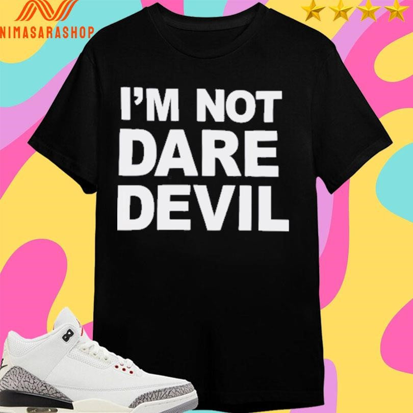 Jon Bernthal I’m Not Daredevil Shirts