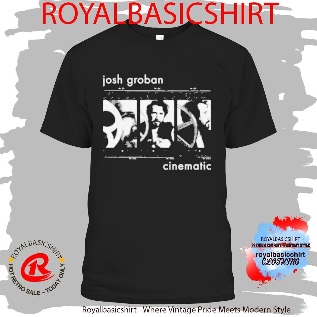 Josh Groban Cinematic Shirt