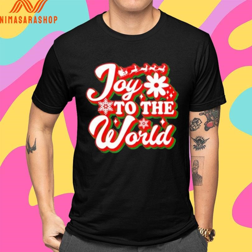 Joy To The World Funny Merry Christmas 2025 Shirts