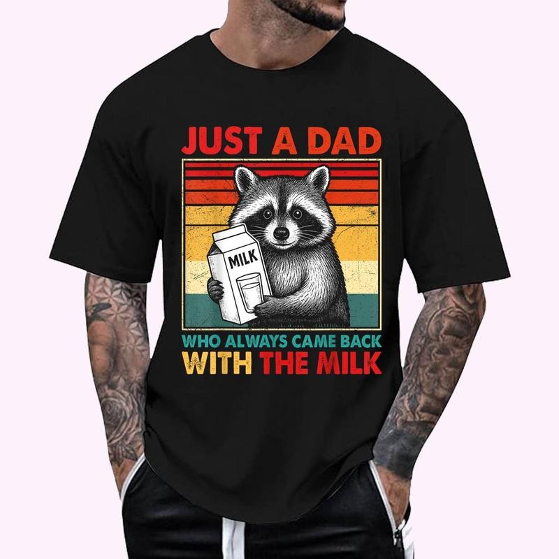 Just Dad Who Always Came Back Retro Funny Cotton Top Menswear Shirt Hoodie Sweatshirt