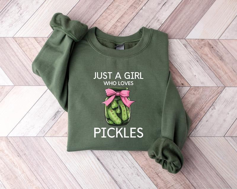 Just A Girl Who Loves Pickles Shirt Funny Pickle Sweatshirtpickle Lover Gift Birthday Shirt Girls Pickle Shirt Hoodie...