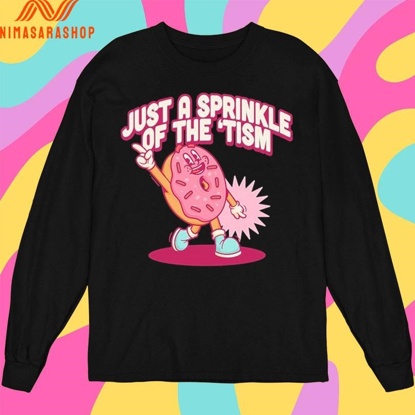 Just A Sprinkle Of The ‘Tism Donut Shirts