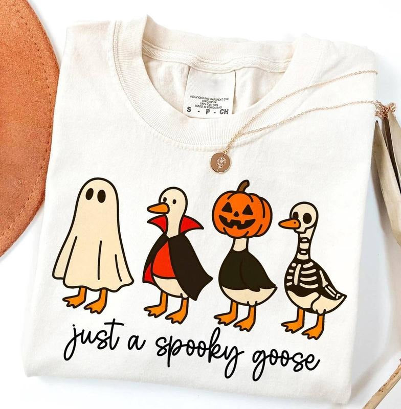 Just Spooky Goose Shirt Funny Halloween Goose Goose Halloween Cute Horror Movie Spooky Goose T-Shirts, Hoodie, Sweatshirt
