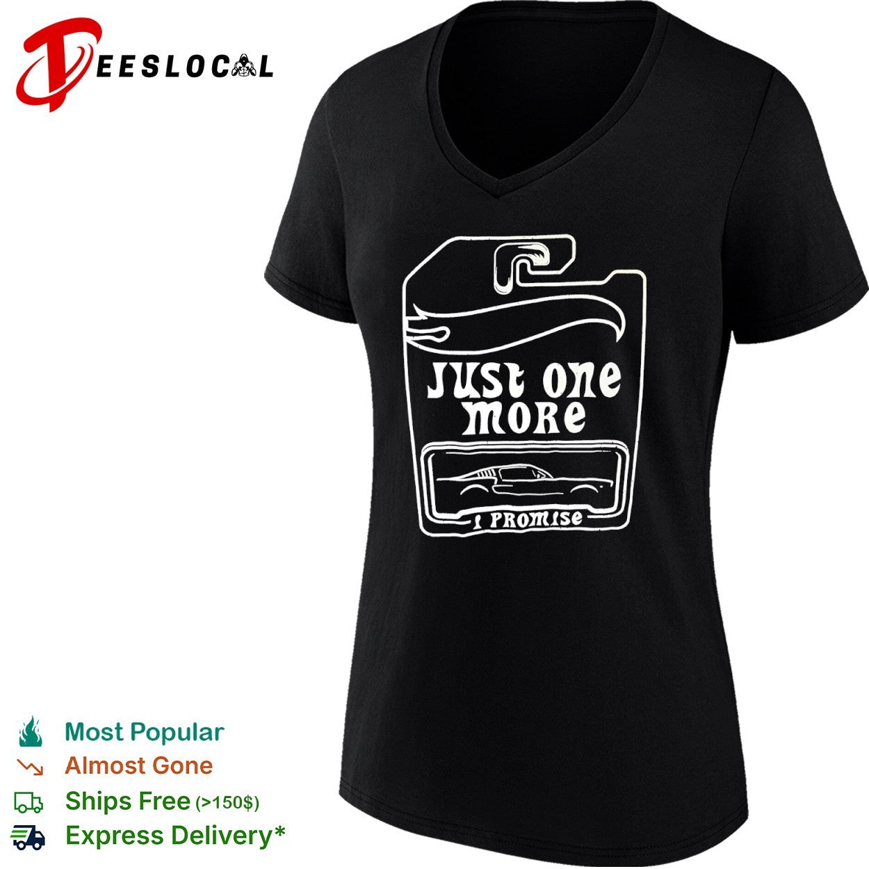 Just one more I promise Hot Wheels collector car enthusiast hobbyist shirt