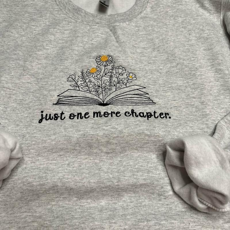 Just One More Chapter Embroidered Classic T-Shirts, Hoodie, Sweatshirt