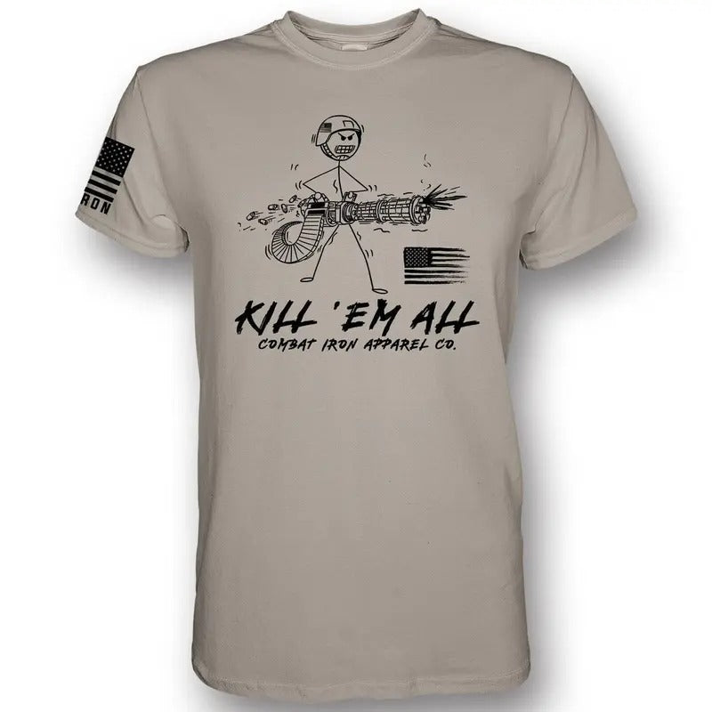 KILL EM' ALL MACHINE GUNNER T-Shirts, Hoodie, Sweatshirt