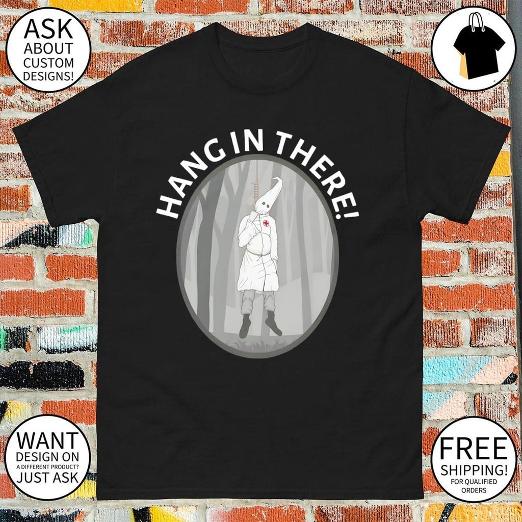 KKK Hang In There vintage shirt