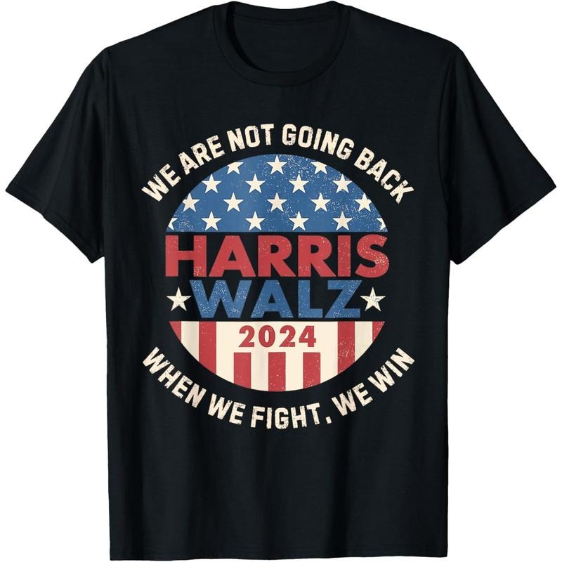 Kamala Harris Tim Walz We Fight We Win We're Not Going Back T-Shirt made in usa Hoodie Sweatshirt | PrintMintTees.com