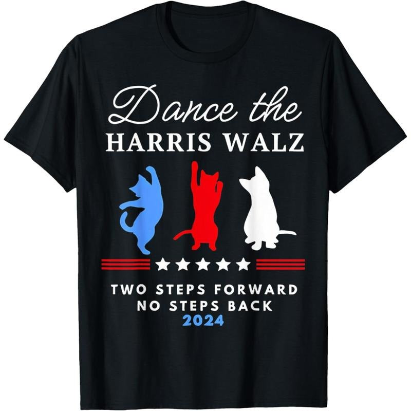 Kamala Harris Walz 2024 Waltz Dance 2 Steps Forward NOT Back T-Shirt made in usa Hoodie Sweatshirt | PrintMintTees.com