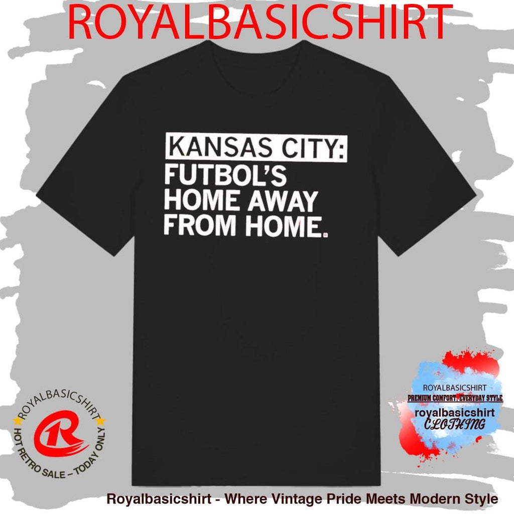 Kansas City Futbol’s Home Away From Home Shirt