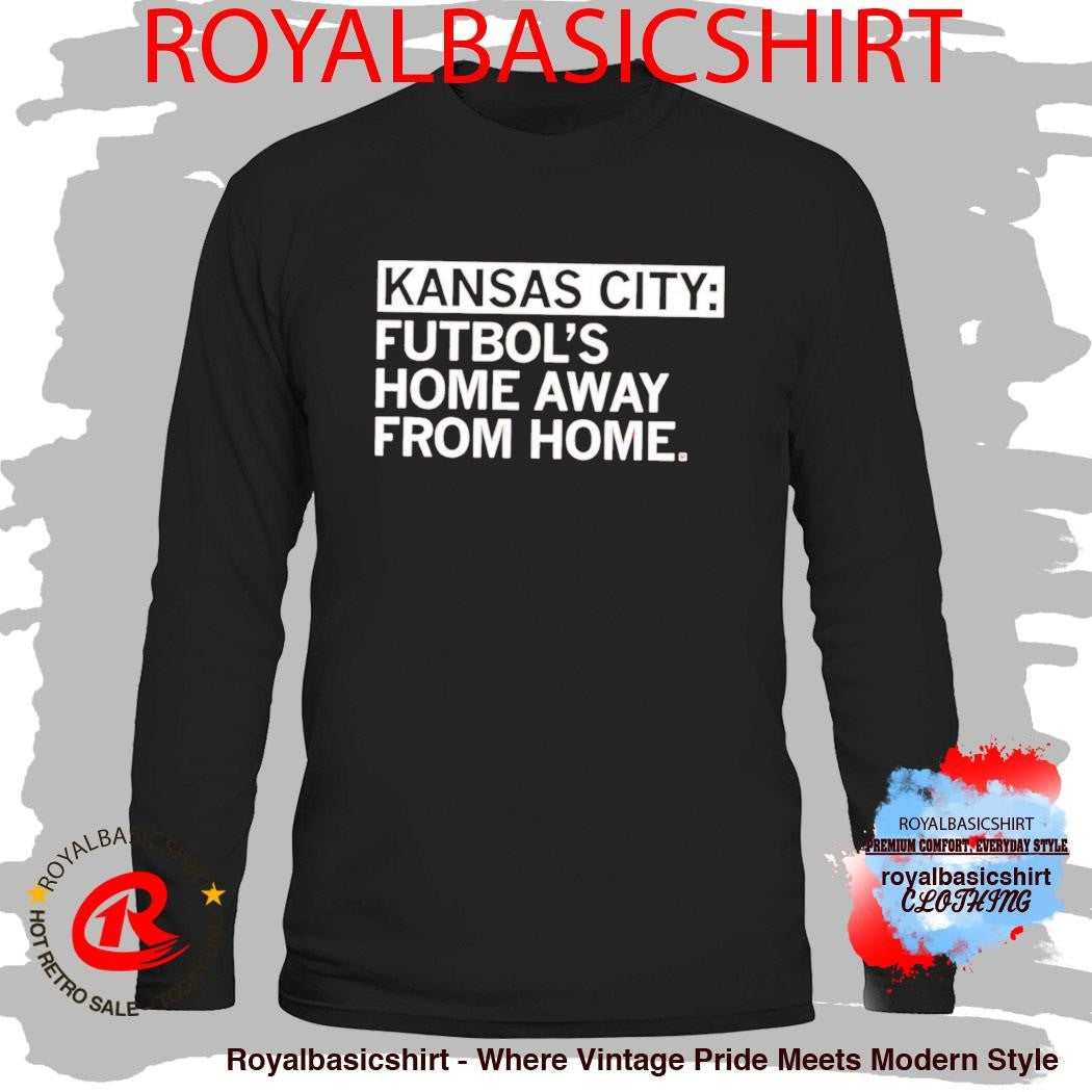 Kansas City Futbol’s Home Away From Home Shirt
