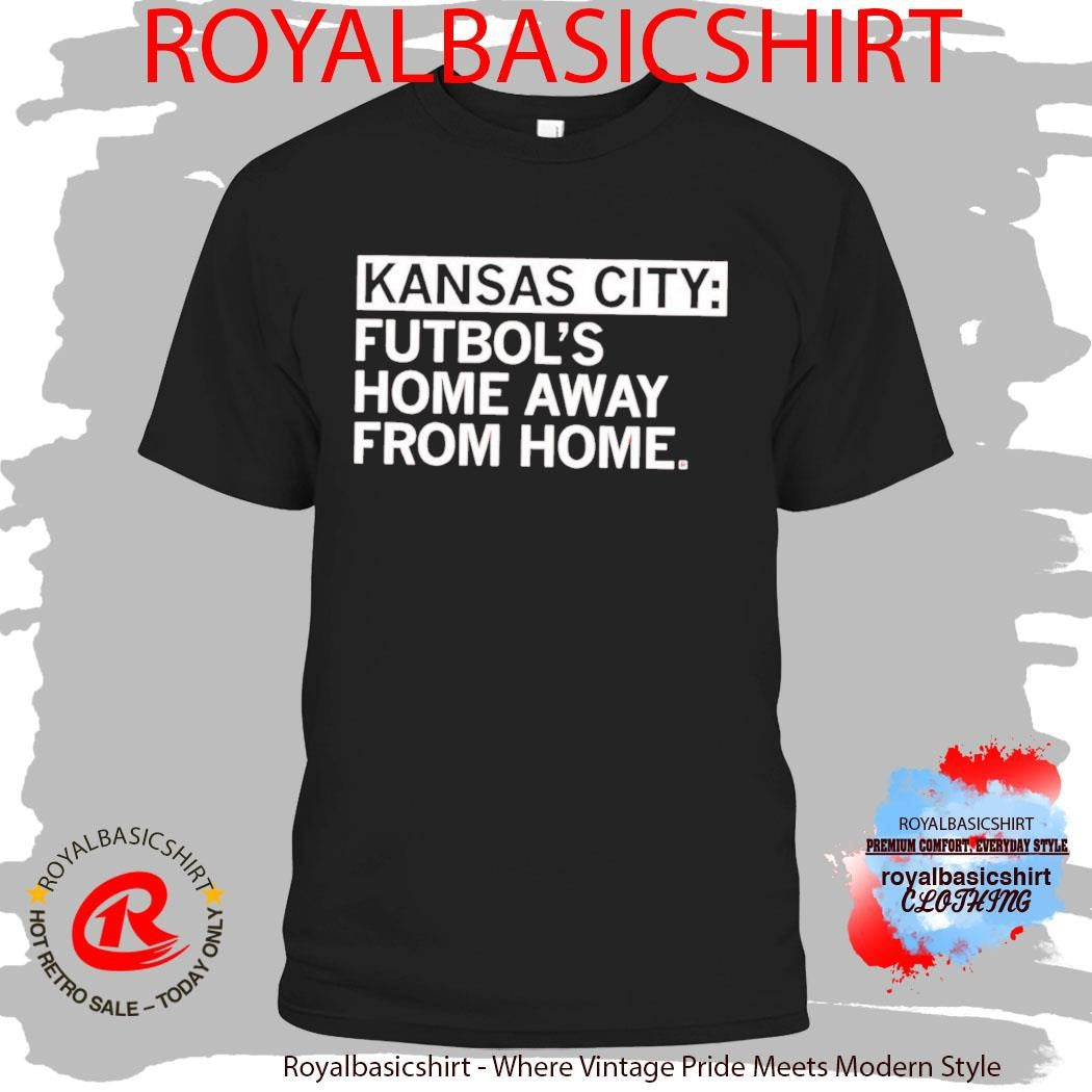 Kansas City Futbol’s Home Away From Home Shirt