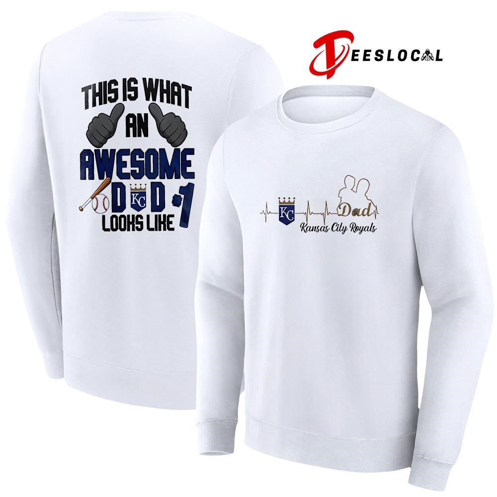 Kansas City Royals Father Day this is what an awesome dad looks like shirt