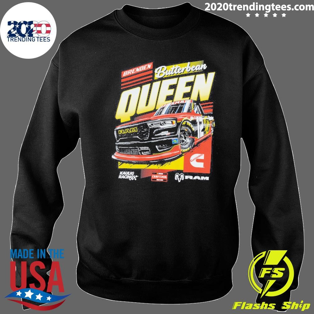 Kaulig Racing x Ram Butterbean Queen Shirt