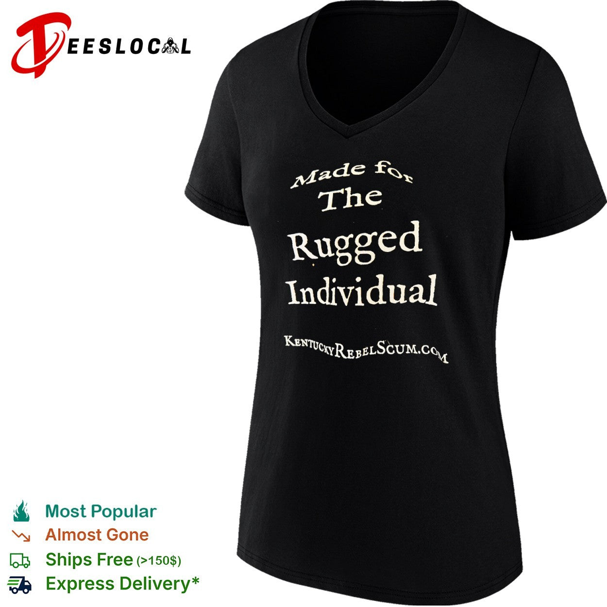 Kentucky Rebel Scum made for the rugged individual shirt