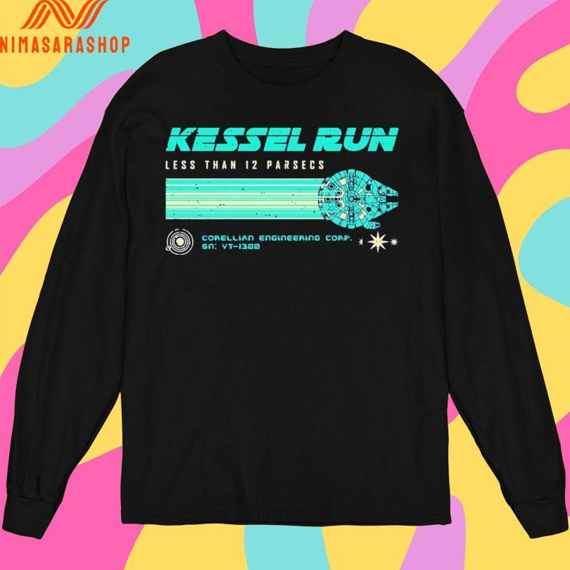 Kessel Run Less Than 12 Parsecs Corellian Engineering Corp Sn Vt-1300 Shirts