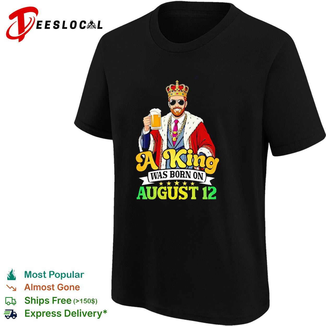 King August 12 birthday drinking beer shirt