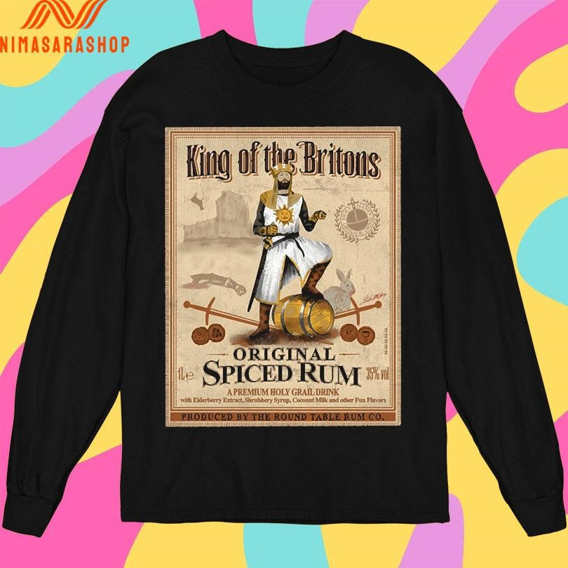 King Of The Britons Original Spiced Rum Shirts