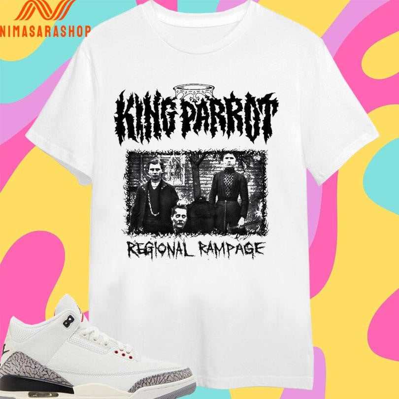 King Parrot Regional Rampage Shirts