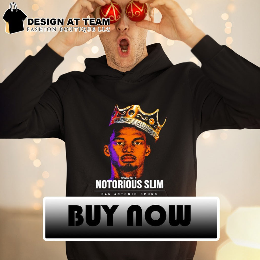 King Victor Wembanyama basketball star Skinny Talls Notorious Slim San Antonio Spurs shirt