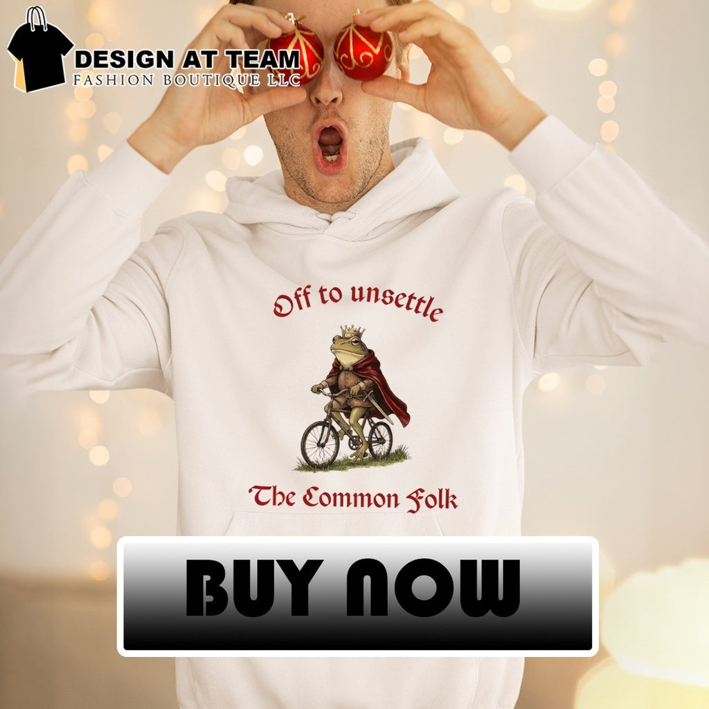 King frog off to unsettle the common folk shirt