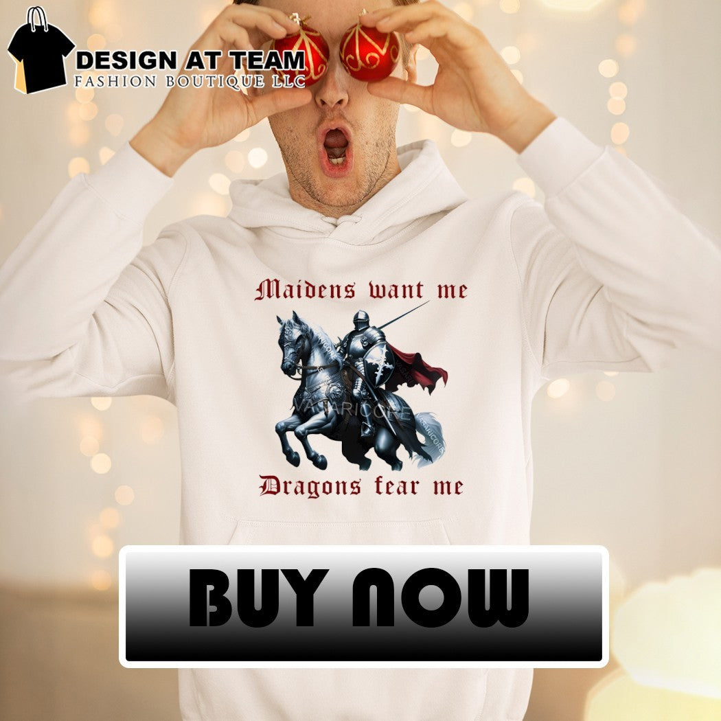 Knight maidens want me drago fear me shirt