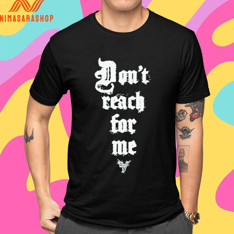 Knocked Loose Don’t Reach For Me Shirts