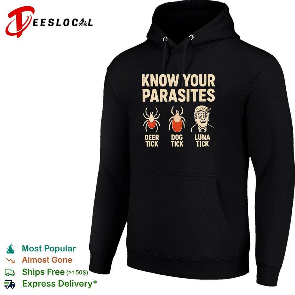 Know your parasites deer tick dog tick and Donald Trump luna tick shirt