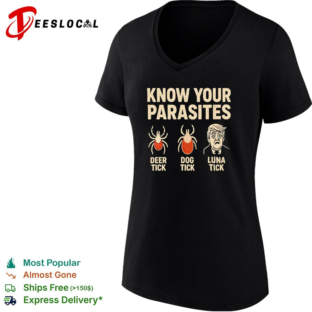 Know your parasites deer tick dog tick and Donald Trump luna tick shirt