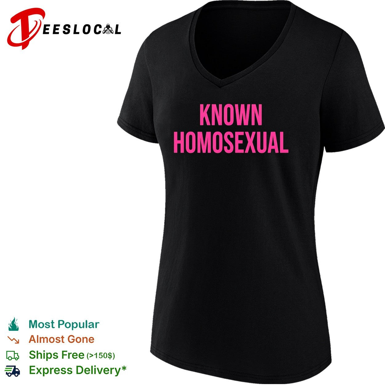 Known homosexual shirt