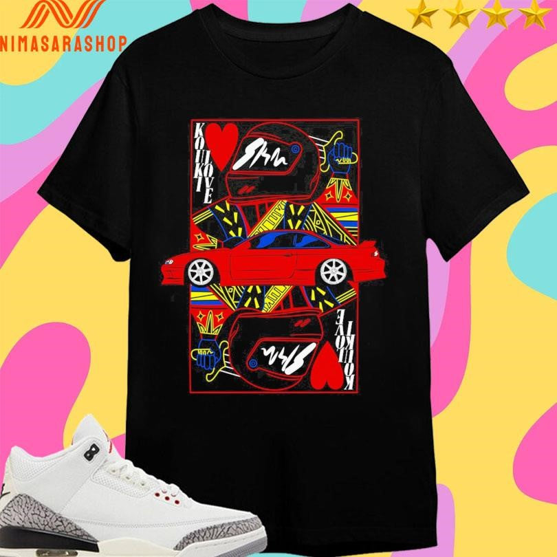Kouki Love King Car Shirts
