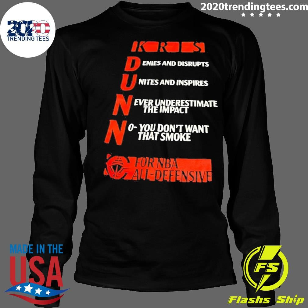 Kris Dunn All-defensive Team Denies And Disrupts Unites And Inspires Nike Logo Shirt