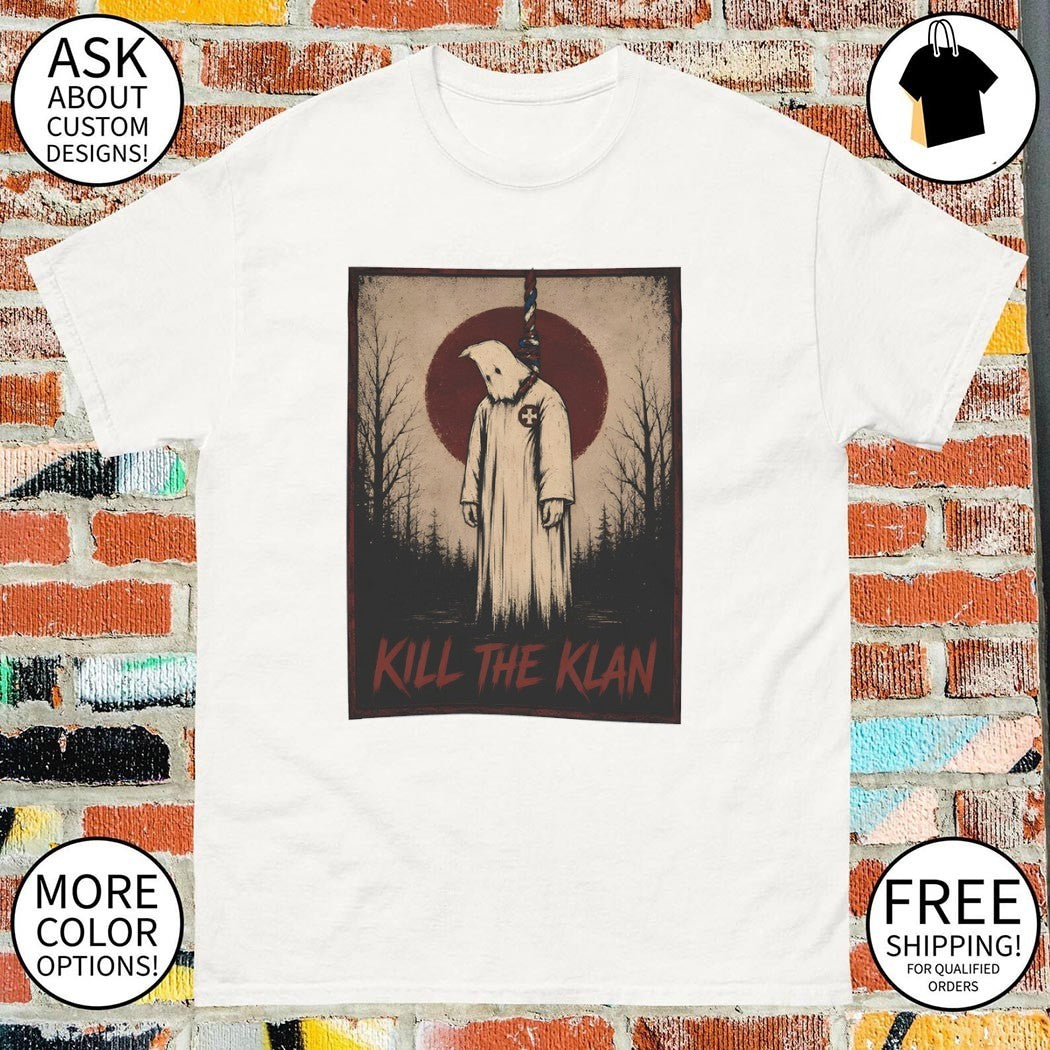 Ku Klux Klan kill the klan hanging shirt