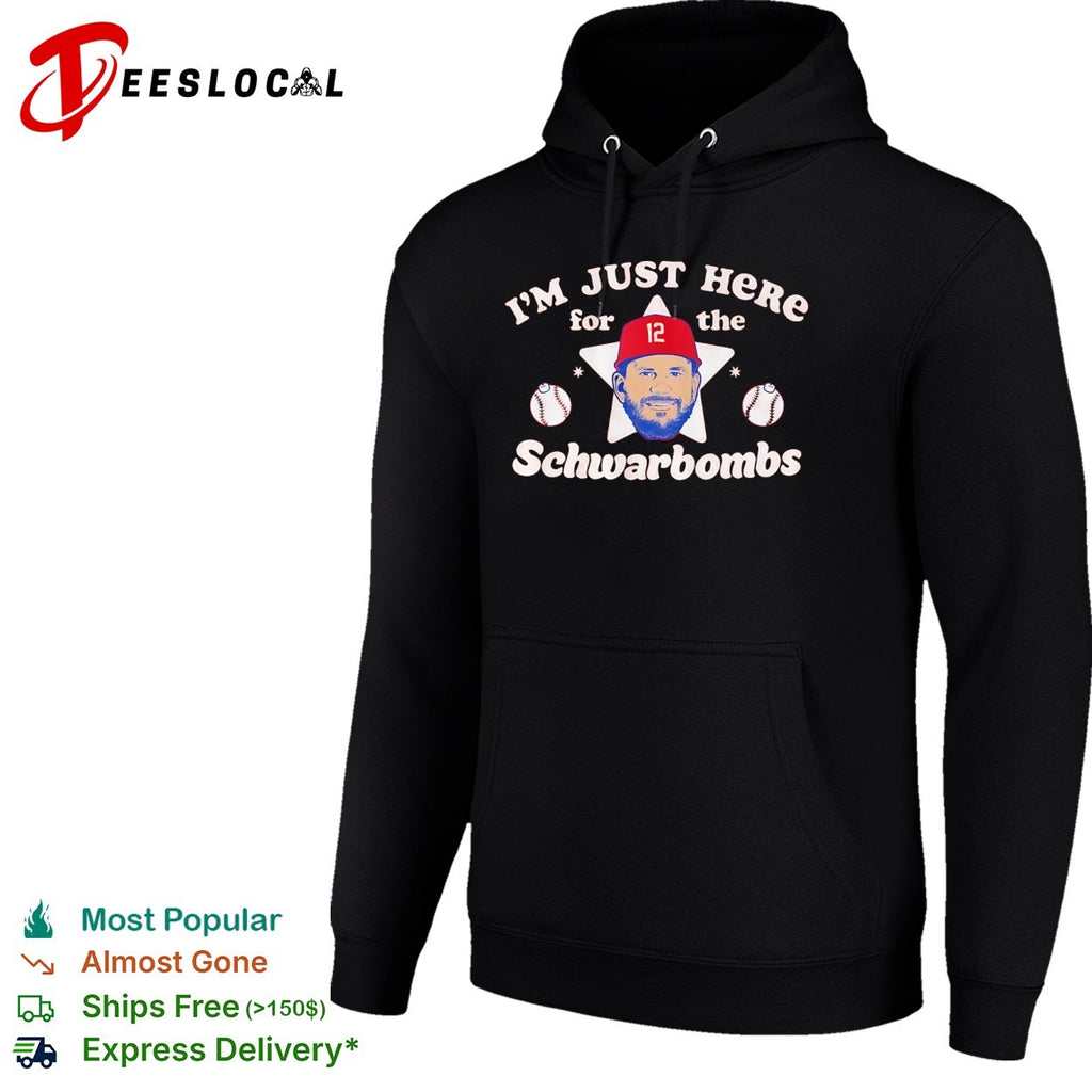 Kyle Schwarber Philadelphia Phillies MLB I’m just here for the Schwarbombs shirt
