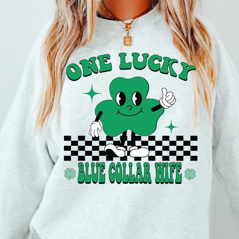 LUCKY BLUE COLLAR WIFE SWEATSHIRT (UNISEX, CASUAL COTTON SWEATSHIRT, HOLIDAY ST. PATRICKS DAY) Womenswear Hoodie Shirt