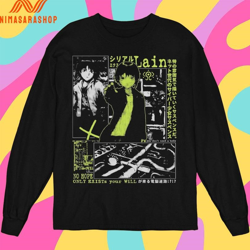 Lain No Hope Only Exists Your Will Shirts