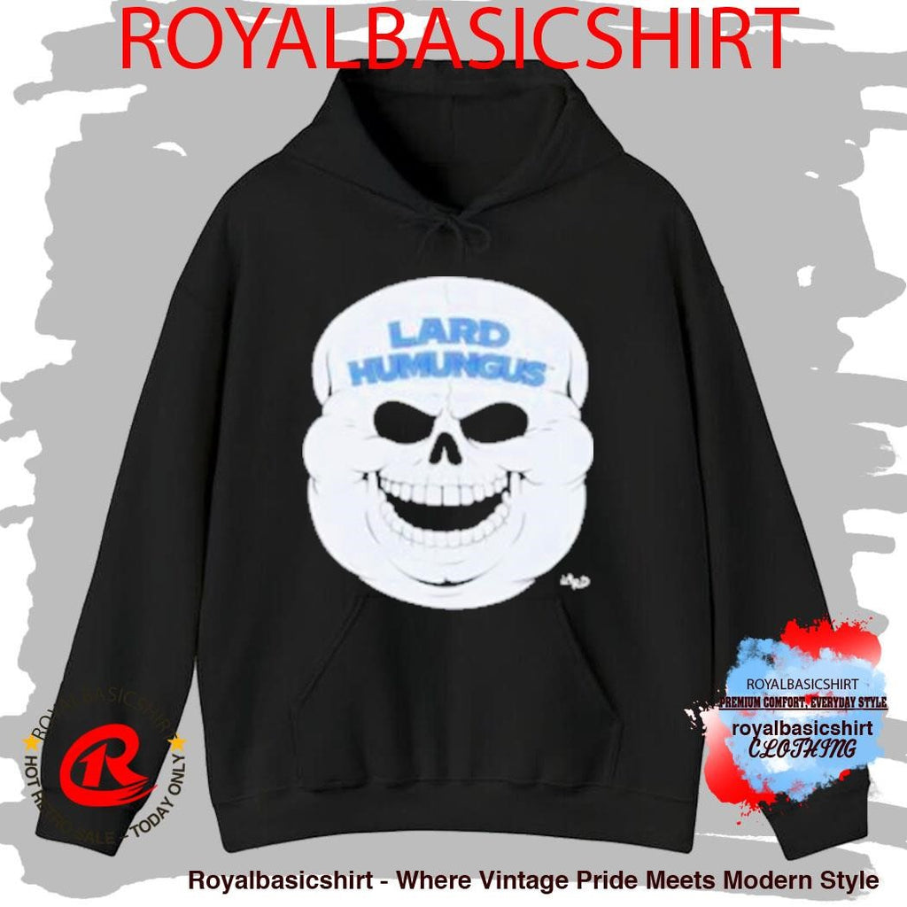 Lard Humungus Lard 3 16 Shirt