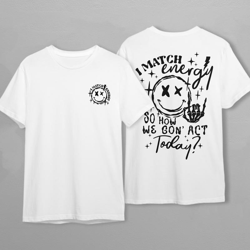 Latarshia Grant Store I Match Energy T-Shirt For Mental Health Gifts Hoodie Sweatshirt | PrintMintTees.com