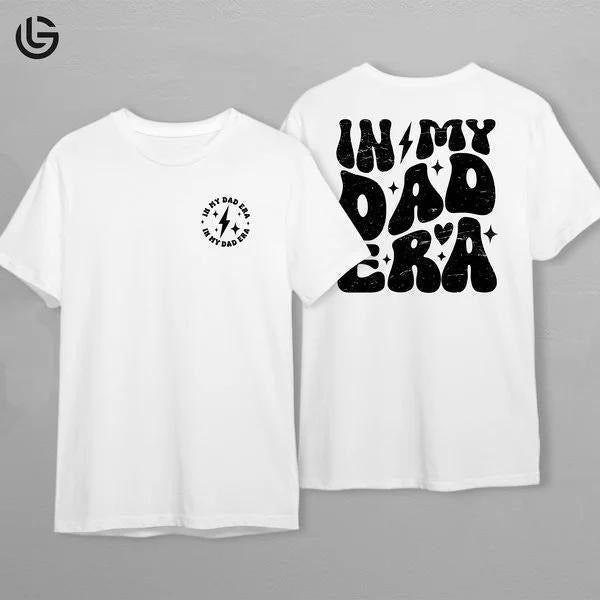 Latarshia Grant Store In My Dad Era T-Shirt, Father's Day Gift, Cool Dad Top, Best Dad Ever Tee, Pregnancy Announcement...