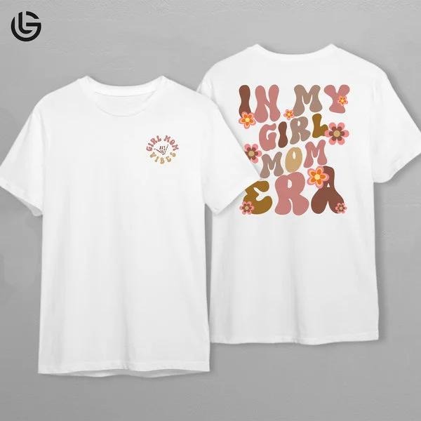 Latarshia Grant Store In My Girl Mom Era Shirt Girl Mom Tee Mamma Gift Baby Shower Hoodie Sweatshirt | PrintMintTees.com