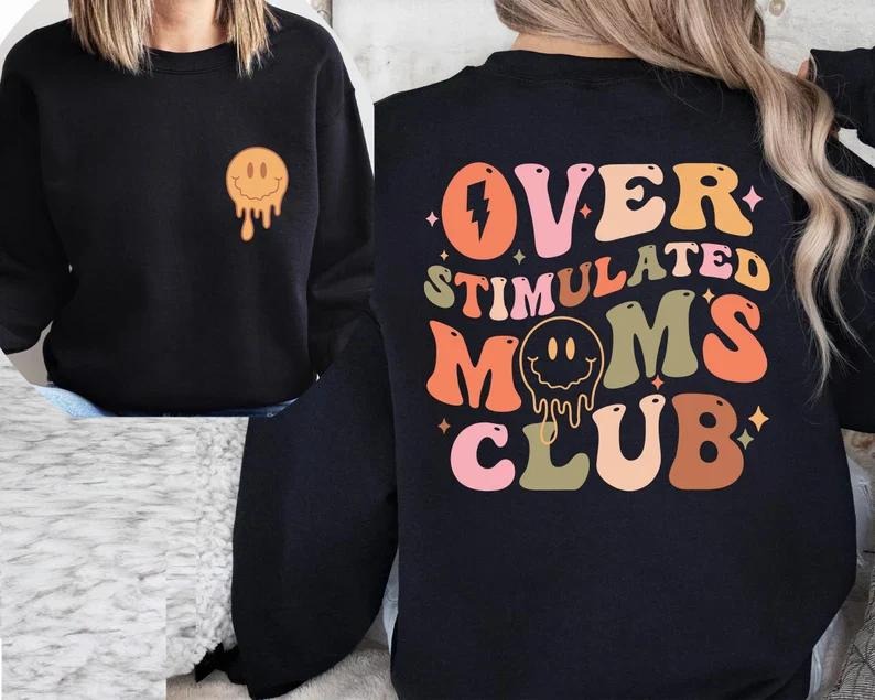Latarshia Grant Store Overstimulated Moms Club Shirt Cotton Womenswear Fabric Polyester Hoodie Sweatshirt | PrintMintTees.com