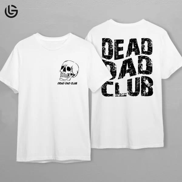 Latarshia Grant Store Sarcastic Memorial Shirt Dead Dad Club Cotton Polyester Unisex Tee Hoodie Sweatshirt