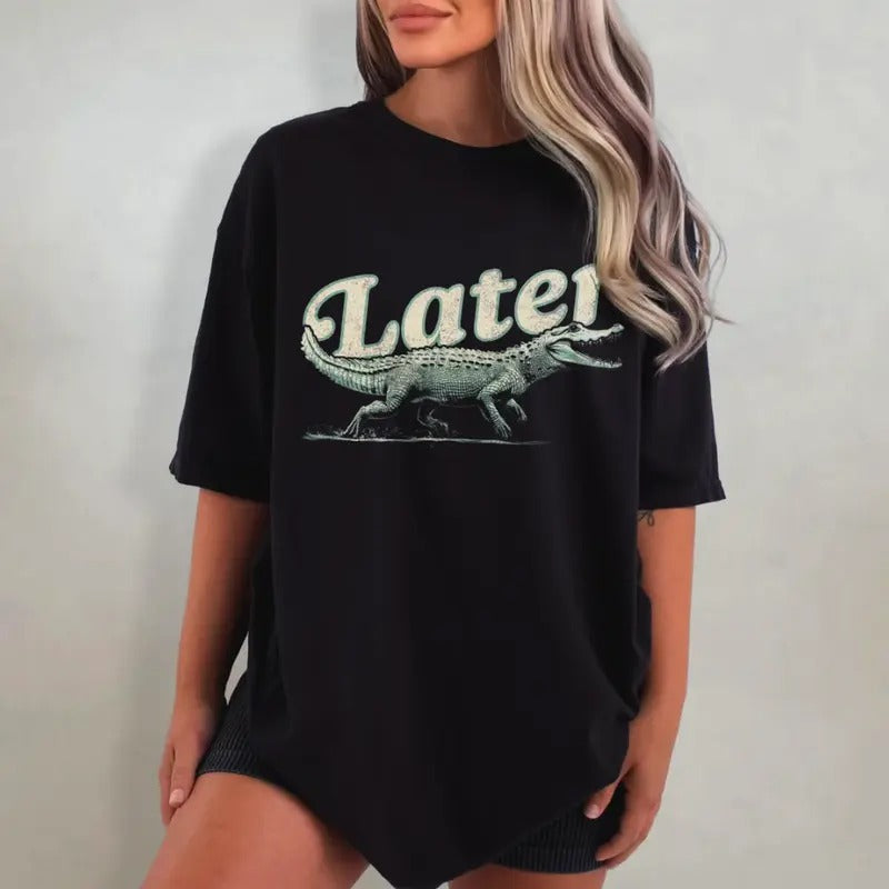 Later Gator Shirt - Distressed Washed T-Shirt, Funny Alligator T Shirt, Oversized Graphic Tee, Indie Tshirt, Retro...