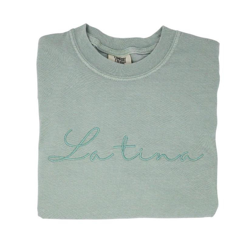 Latina Embroidered Cursive T-Shirt by Comfort Colors Cotton Fabric Hoodie, Sweatshirt | PrintMintTees.com