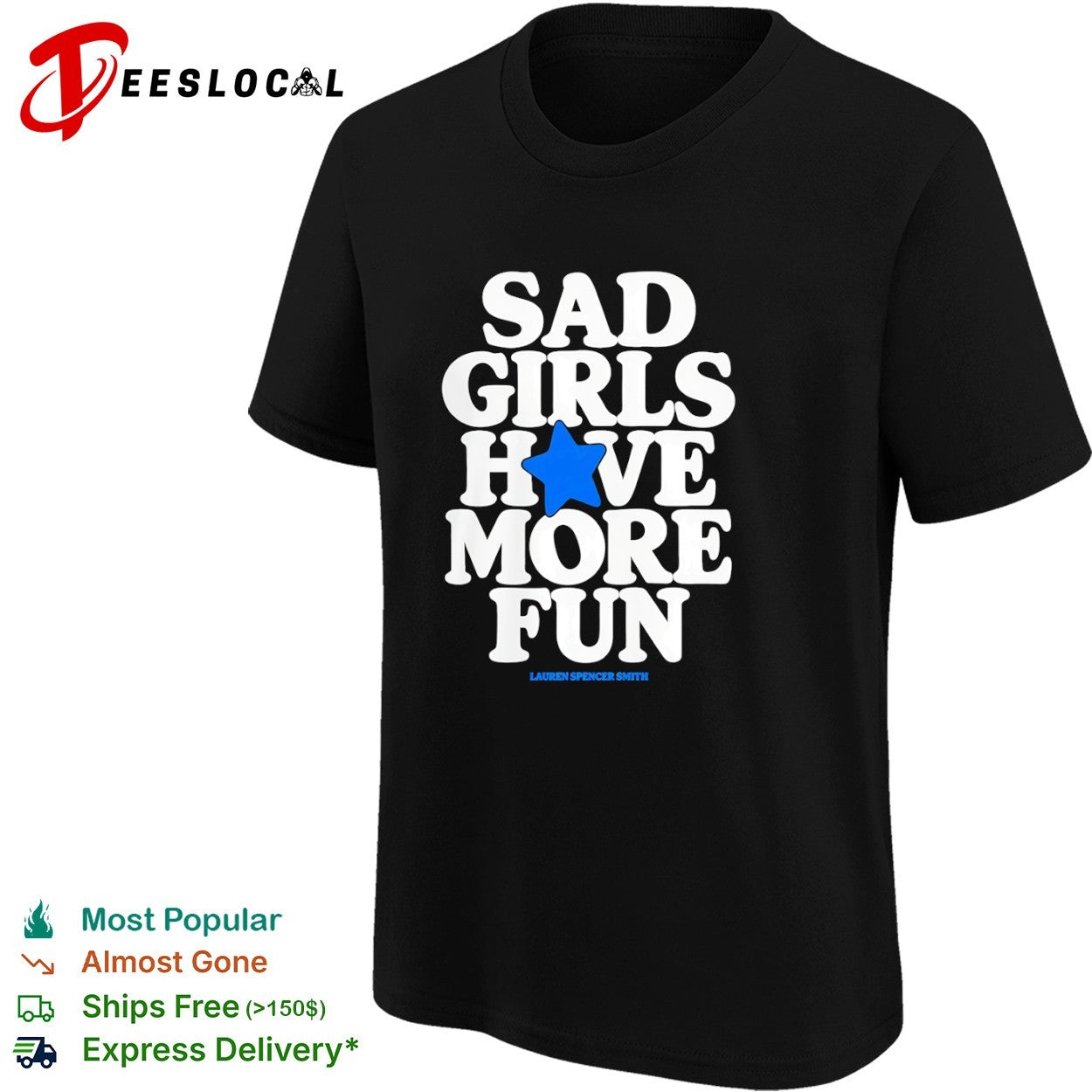 Lauren Spencer Smith sad girls have more fun shirt